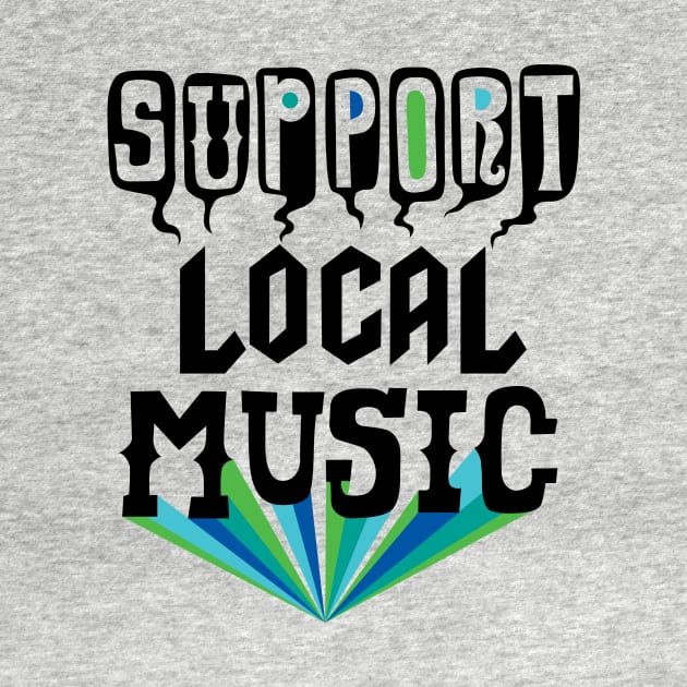 Support Local Music by Andibird